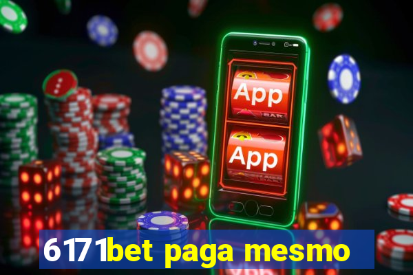 6171bet paga mesmo